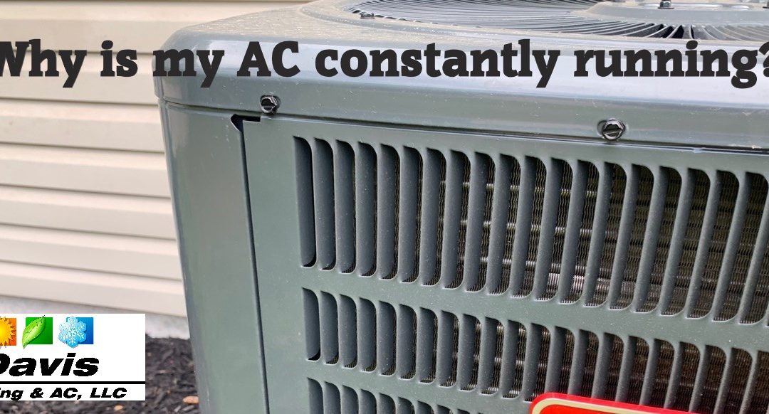 Why is my AC running constantly?